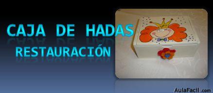 Caja de Hadas restaurada 