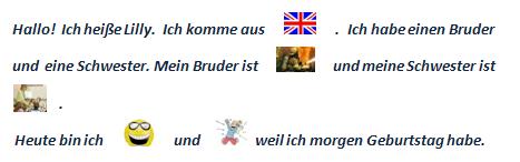 Lilly erzählt ihre Geschichte. Fülle die Sätze mit den richtigen Wörtern aus.