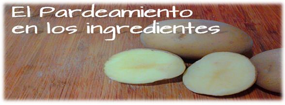 pardeamientos de ingredientes