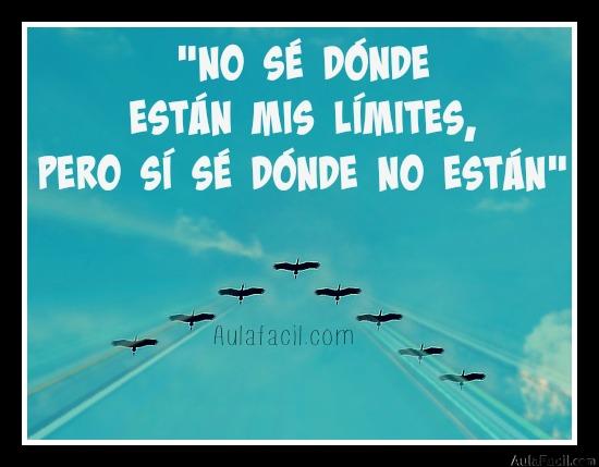 No sé dónde están mis límites, pero sí sé dónde no están