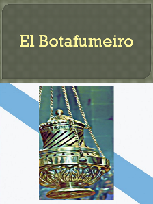 El Botafumeiro