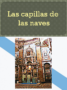 Las capillas de las naves