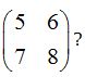 matrices y determinantes